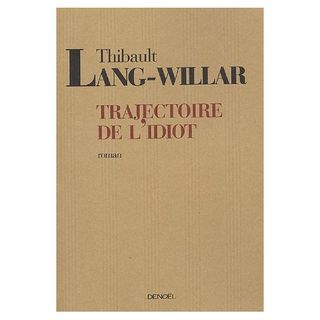 TLW - Trajectoire de l'Idiot