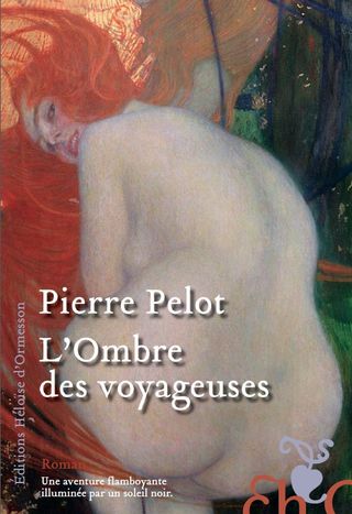 Pelot - L'Ombre des voyageuses Pelot - L'Ombre des voyageuses